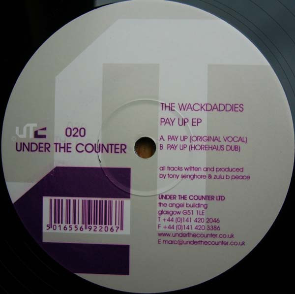 The Wackdaddies - Pay Up EP | Under The Counter (UTC 020) - 2