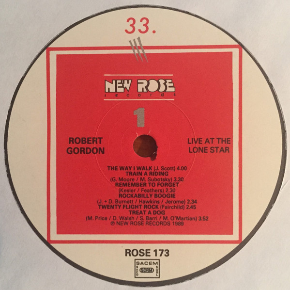 Robert Gordon - Live At Lone Star | New Rose Records (ROSE 173) - 3