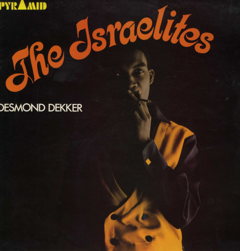 Desmond Dekker - The Israelites | Pyramid (TBL1013 MONO) - main