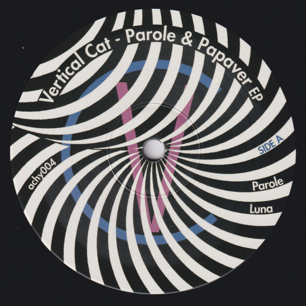 Vertical Cat - Parole & Papaver EP | Achingly Responsive Records (achy004)