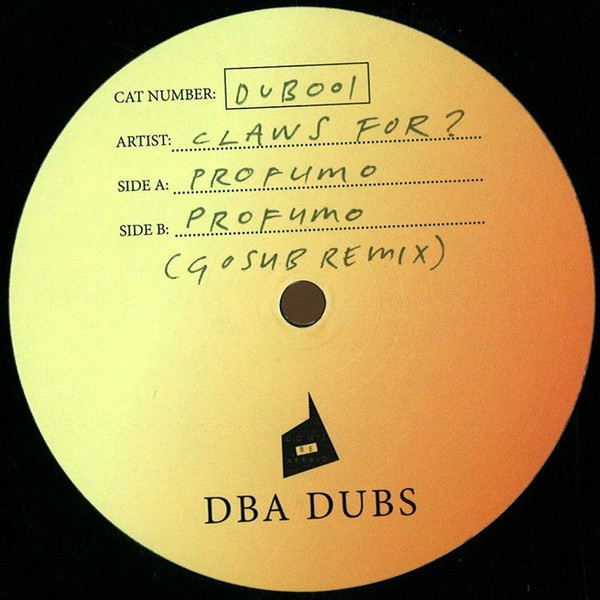 Claws For? - Profumo | DBA Dubs (DUB001) - 2