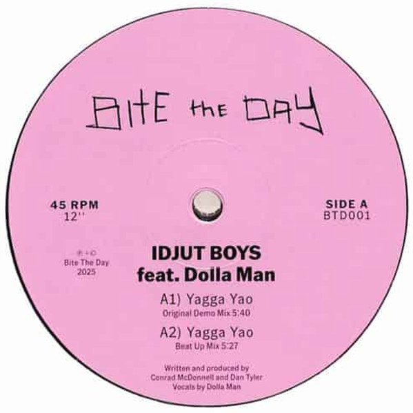Idjut Boys Feat. Dollar Man - Yagga Yao | Bite The Day (BTD001) - 3