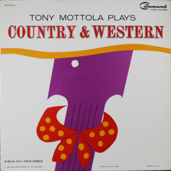 Tony Mottola - Tony Mottola Plays Country & Western | Command (RS 823 SD)