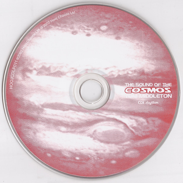 Tom Middleton - The Sound Of The Cosmos | Hooj Choons (HOOJCDLP011) - 3 Tom Middleton - The Sound Of The Cosmos | Hooj Choons (HOOJCDLP011) - 3