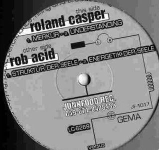 Roland Casper / Rob Acid - Untitled | Junkfood Records (JF 1017)