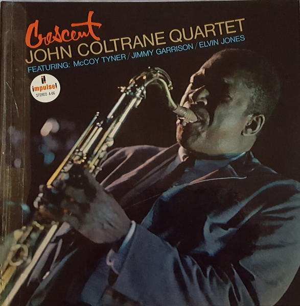 The John Coltrane Quartet - Crescent | Impulse! (AS-66)