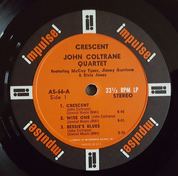 The John Coltrane Quartet - Crescent | Impulse! (AS-66) - 4 The John Coltrane Quartet - Crescent | Impulse! (AS-66) - 4