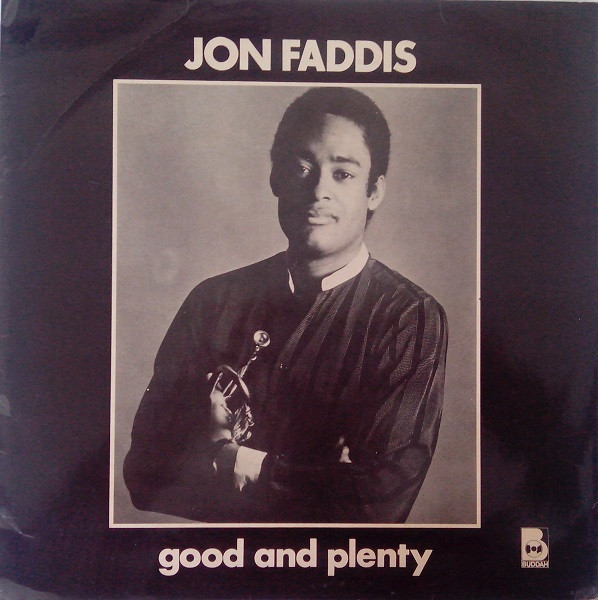 Jon Faddis - Good And Plenty | Buddah Records (BDS 5727 NP) - main Jon Faddis - Good And Plenty | Buddah Records (BDS 5727 NP) - main