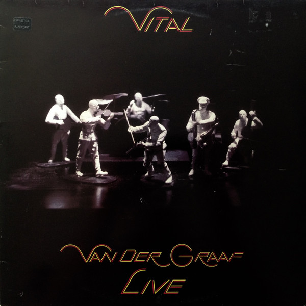 Van Der Graaf Generator - Vital | Charisma (CVLD 101)
