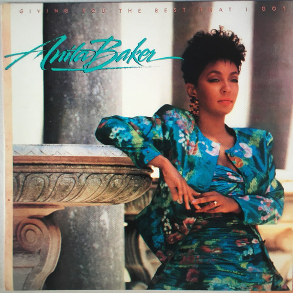 Anita Baker - Giving You The Best That I Got | Elektra (60827-1)