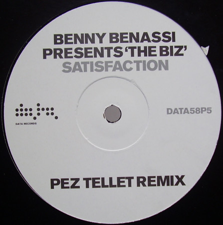 Benny Benassi Presents The Biz - Satisfaction | Data Records (DATA58P5)