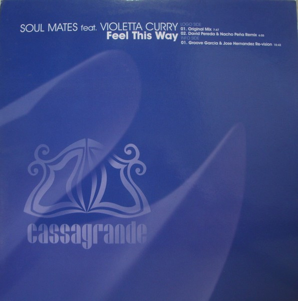 Soul Mates Feat. Violetta Curry - Feel This Way | Cassagrande (CSG1265MX) - main