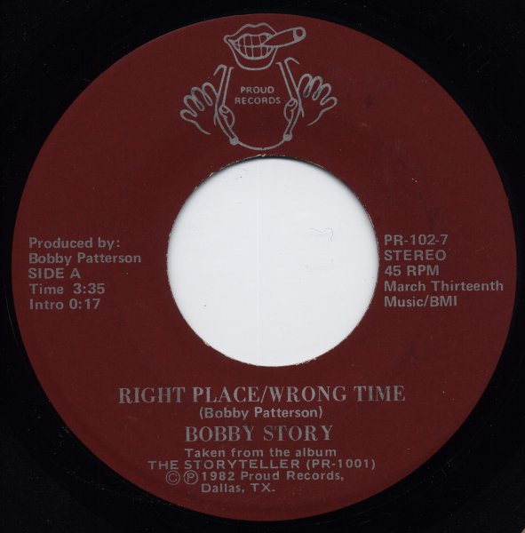 Bobby Story - Right Place/Wrong Time | Proud Records (PR-102-7)