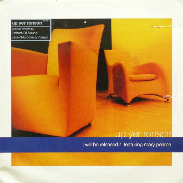 Up Yer Ronson Featuring Mary Pearce - I Will Be Released | Polydor (573 627-1)