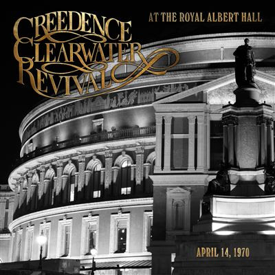 Creedence Clearwater Revival - At The Royal Albert Hall (April 14, 1970) | Fantasy (CCR-4)