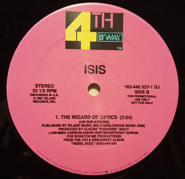 Isis - The Power Of Myself Is Moving / The Wizard Of Optics | 4th & Broadway (162-440 527-1 DJ) - 2