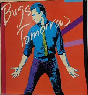 Bugs Tomorrow - Bugs Tomorrow | Casablanca (CALP 5060)