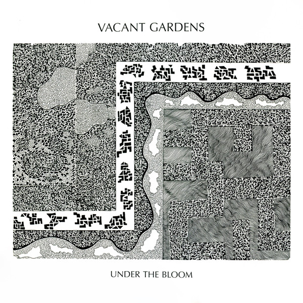 Vacant Gardens - Under The Bloom | Tough Love Records (TLV146)
