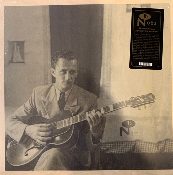 Branko Mataja - Over Fields And Mountains | Numero Group (NUM 082) Branko Mataja - Over Fields And Mountains | Numero Group (NUM 082)