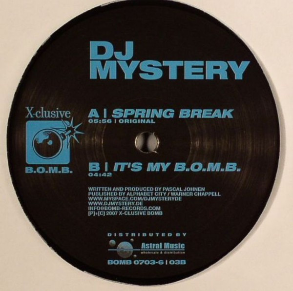 DJ Mystery - Spring Break | X-clusive B.O.M.B. (BOMB 0703-6)