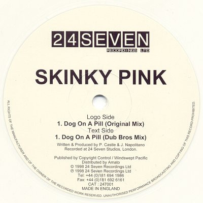 Skinky Pink - Dog On A Pill | 24 Seven Recordings Ltd (247001)