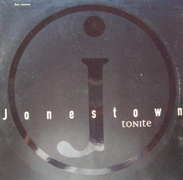 Jonestown feat. Twisted - Tonite | Booya Records (UMT 70413)