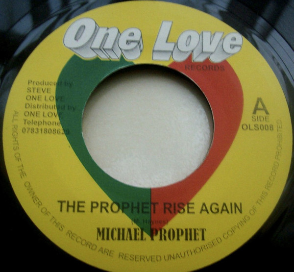 Michael Prophet - The Prophet Rise Again | One Love Records (OLS008)