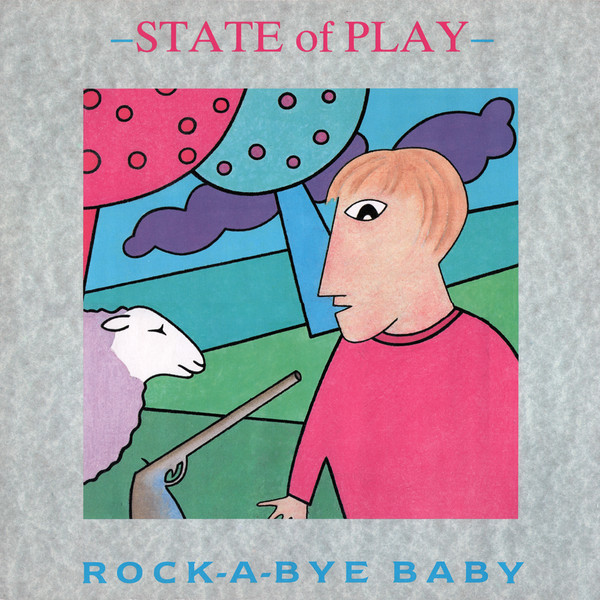 State Of Play - Rock-A-Bye Baby | Virgin (VS 873-12) - main