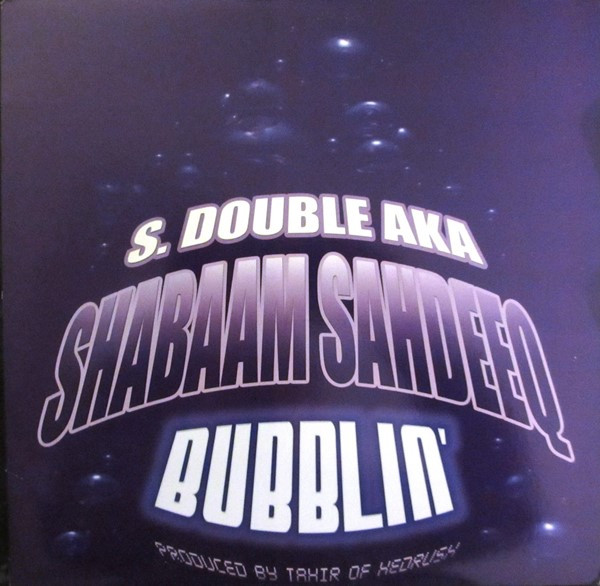 S-Dub AKA Shabaam Sahdeeq - Bubblin' | Raptivism (RPV0004)