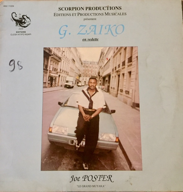 Joe Poster Et Le Grand Zaïko - Scorpion Clesh Présente Joe Poster Et Le Grand Zaïko | Scorpion Productions Clesh Atipo (ANC 11209) - main