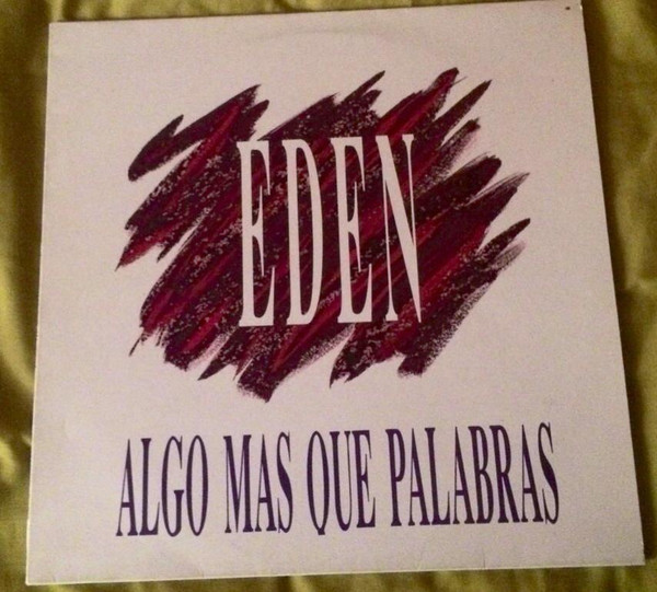 Eden - Algo Mas Que Palabras | Several Records (SL-902)