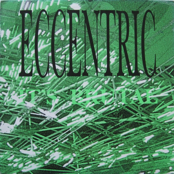 Eccentric - It's Brutal | Dance Opera (DO 330) Eccentric - It's Brutal | Dance Opera (DO 330)