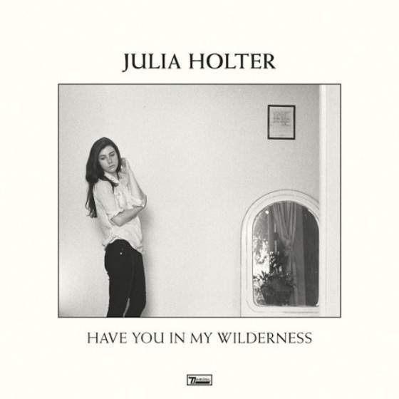 Julia Holter - Have You In My Wilderness | Domino (WIGLP341) - main Julia Holter - Have You In My Wilderness | Domino (WIGLP341) - main