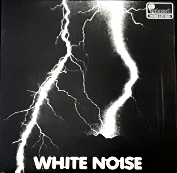 White Noise - An Electric Storm | Island Records (5313 125) - main