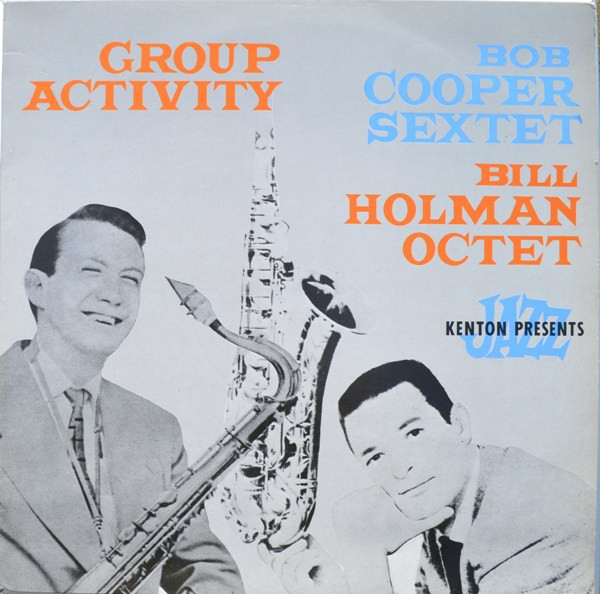 The Bob Cooper Sextet / Bill Holman Octet - Group Activity | Affinity (AFF 65) - 2