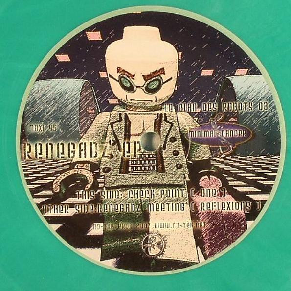 Minimal Dancer - Renegadz E.P. | Le Clan Des Robots (C.D.R 03)