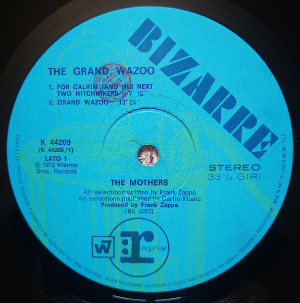Frank Zappa And The Mothers - The Grand Wazoo | Bizarre Records (K 44209) - 4