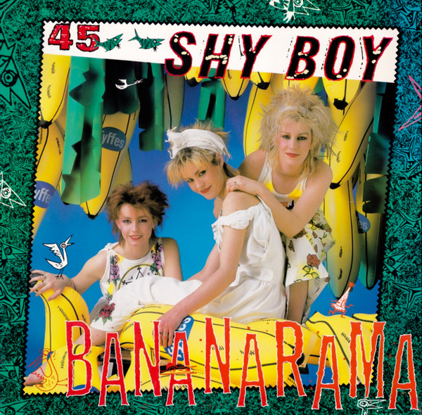 Bananarama - Shy Boy | London Records (NANX 2)