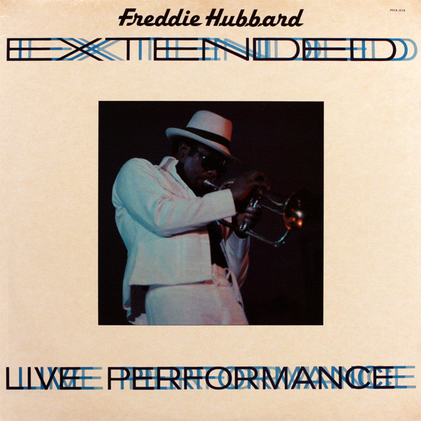Freddie Hubbard - Extended | Phoenix 10 (PHX-318)