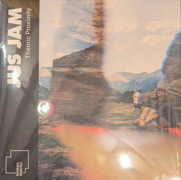 Jus Jam - Theoric Proximity | Broken District (BKD 008)