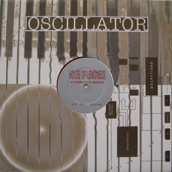 House Of Lewdness - Casablanca Nights | Oscillator (OS./026)