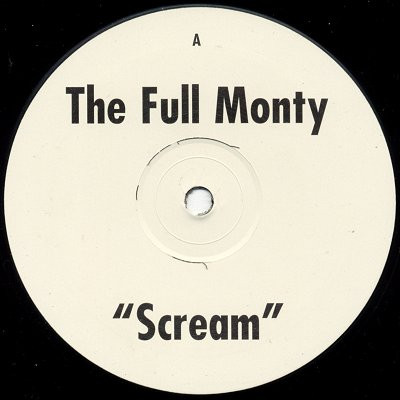 The Full Monty - Scream | Thumpin Vinyl (White 003) - 2