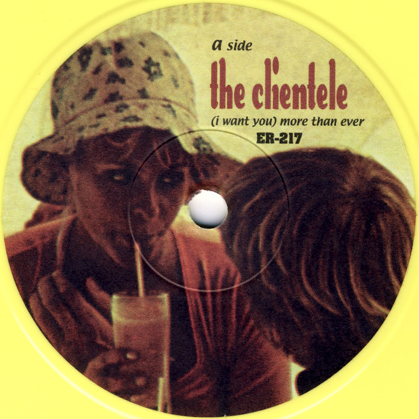 The Clientele - (I Want You) More Than Ever / 6 A.M. Morningside | Elefant Records (ER-217) - 3