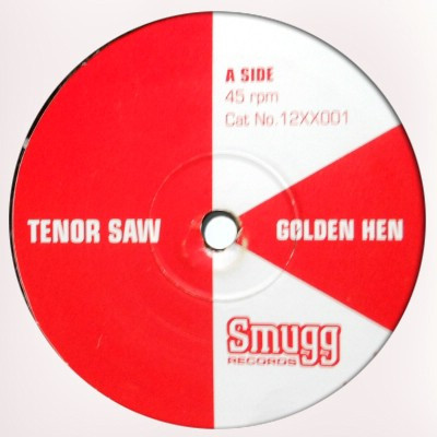 Tenor Saw / Danny Virgo - Golden Hen / Champion Sound | Smugg Records (12XX001) - main