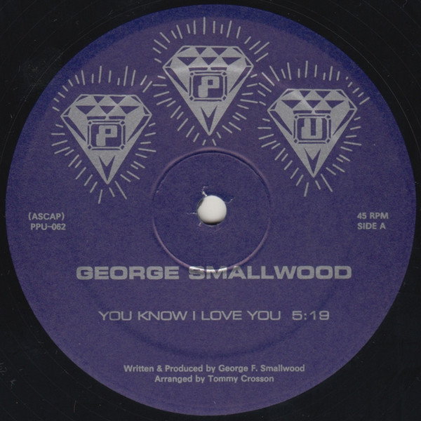 George Smallwood - You Know I Love You | Peoples Potential Unlimited (PPU-062) George Smallwood - You Know I Love You | Peoples Potential Unlimited (PPU-062)