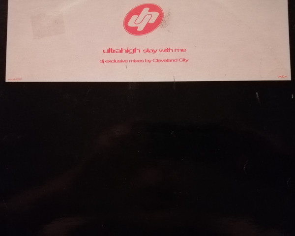 Ultra High - Stay With Me (DJ Exclusive Mixes By Cleveland City) | MCA Records (WMCSX 40007) - 3 Ultra High - Stay With Me (DJ Exclusive Mixes By Cleveland City) | MCA Records (WMCSX 40007) - 3
