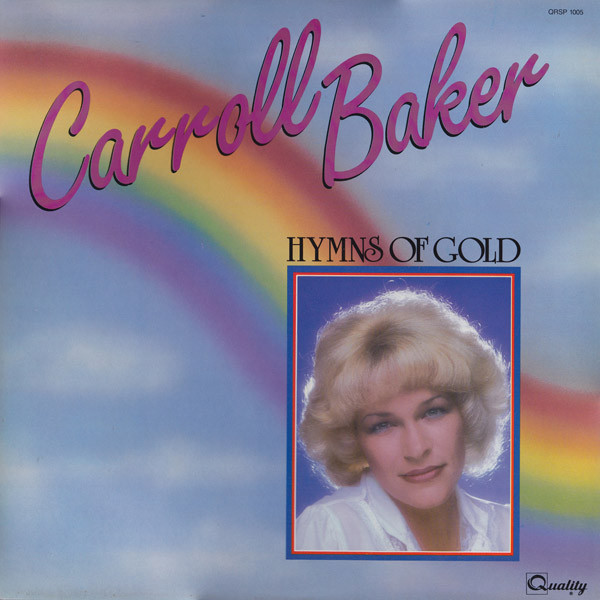Carroll Baker - Hymns Of Gold | Quality Special Products (QRSP 1005) Carroll Baker - Hymns Of Gold | Quality Special Products (QRSP 1005)