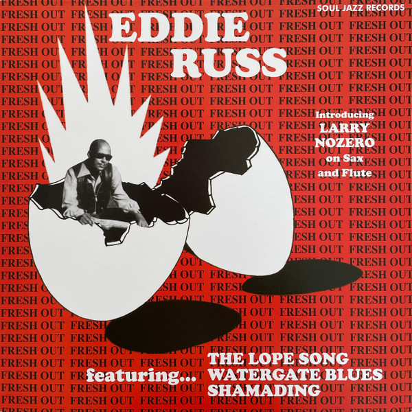 Eddie Russ - Fresh Out | Soul Jazz Records (SJR LP441) Eddie Russ - Fresh Out | Soul Jazz Records (SJR LP441)