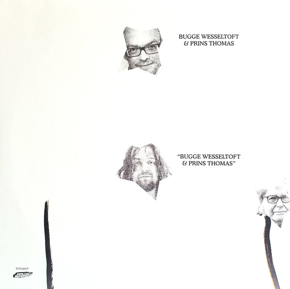 Bugge Wesseltoft & Prins Thomas - Bugge Wesseltoft & Prins Thomas | Smalltown Supersound (STS336LP) Bugge Wesseltoft & Prins Thomas - Bugge Wesseltoft & Prins Thomas | Smalltown Supersound (STS336LP)
