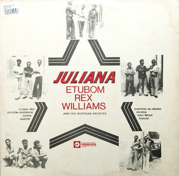 Etubom Rex Williams & His Nigerian Artistes - Juliana | Philips (6361 090 (PL)) - 2